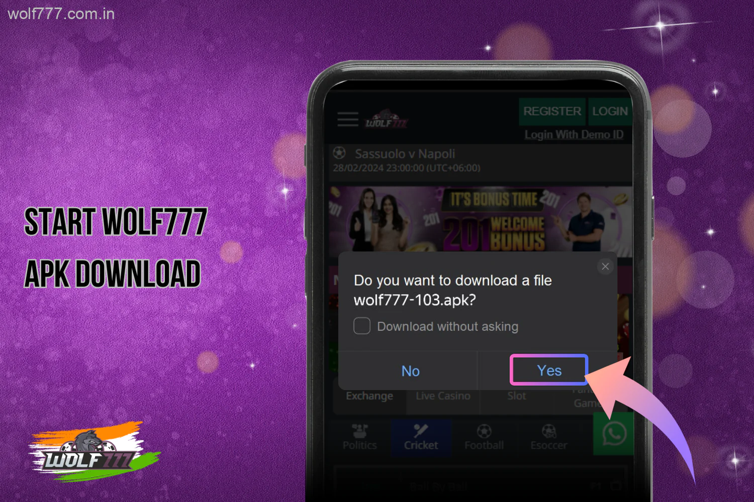 To download and install the mobile app Wolf777, users from India should start downloading it to their phone by clicking on the appropriate button